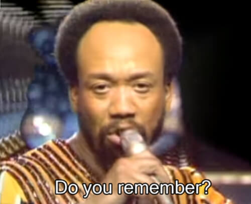 Do you remember?